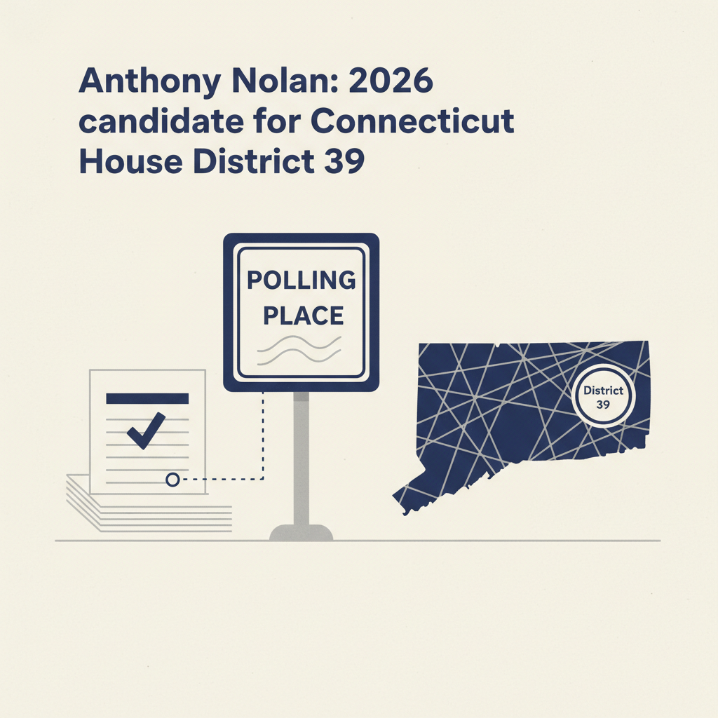 Anthony Nolan: 2026 candidate for Connecticut House District 39